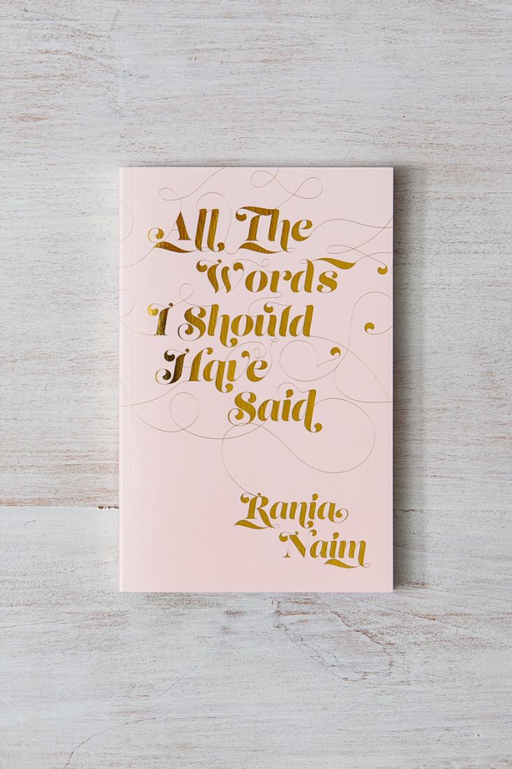 All the Words I Should Have Said by Rania Naim